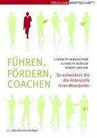 Führen Fördern Coachen (eBook, PDF) - Deistler, Elisabeth; Haberleitner, Elisabeth; Deistler, Elisabeth Haberleitner