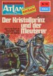 Der Kristallprinz und der Meuterer... - Bild 1