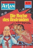 Die Rache des Androiden (Heftroman) / Perry Rhodan - Atlan-Zyklus &quote;USO / ATLAN exklusiv&quote; Bd.113 (eBook, ePUB)