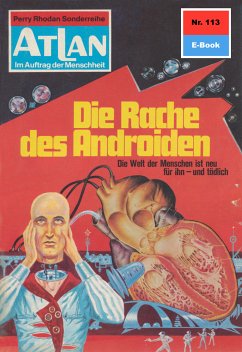 Die Rache des Androiden (Heftroman) / Perry Rhodan - Atlan-Zyklus 