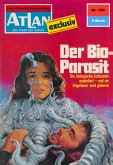 Der Bio-Parasit (Heftroman) / Perry Rhodan - Atlan-Zyklus &quote;USO / ATLAN exklusiv&quote; Bd.126 (eBook, ePUB)