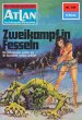 Zweikampf in Fesseln (Heftroman) /... - Bild 1