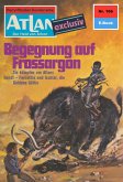 Begegnung auf Frossargon (Heftroman) / Perry Rhodan - Atlan-Zyklus 