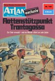 Flottenstützpunkt Trantagossa (Heftroman) / Perry Rhodan - Atlan-Zyklus "ATLAN exklusiv / USO" Bd.185 (eBook, ePUB)