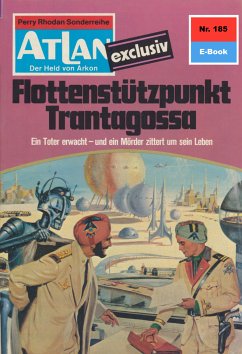 Flottenstützpunkt Trantagossa (Heftroman) / Perry Rhodan - Atlan-Zyklus 