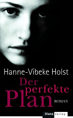 Der perfekte Plan (eBook, ePUB) - Holst, Hanne-Vibeke