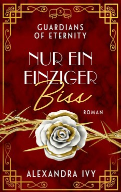 Nur ein einziger Biss / Guardians of Eternity Bd.3 (eBook, ePUB) - Ivy, Alexandra