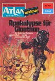 Apokalypse für Glaathan (Heftroman) / Perry Rhodan - Atlan-Zyklus "ATLAN exklusiv / USO" Bd.177 (eBook, ePUB)