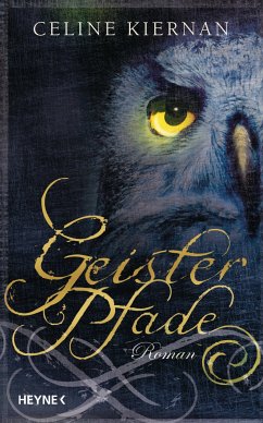 Geisterpfade / Moorehawke Bd.2 (eBook, ePUB) - Kiernan, Celine