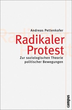 Radikaler Protest (eBook, PDF) - Pettenkofer, Andreas