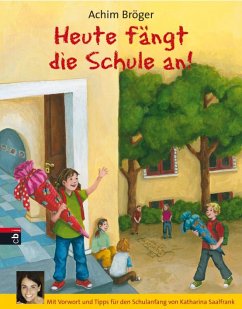 Heute fängt die Schule an! (eBook, ePUB) - Bröger, Achim