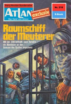 Raumschiff der Meuterer (Heftroman) / Perry Rhodan - Atlan-Zyklus 