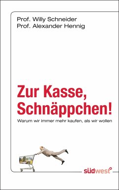 Zur Kasse, Schnäppchen! (eBook, ePUB) - Schneider, Willy; Hennig, Alexander
