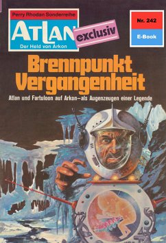 Brennpunkt Vergangenheit (Heftroman) / Perry Rhodan - Atlan-Zyklus 