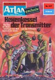Hexenkessel der Transmitter (Heftroman) / Perry Rhodan - Atlan-Zyklus 