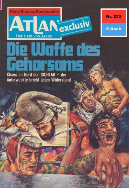 Die Waffe des Gehorsams (Heftroman) / Perry Rhodan - Atlan-Zyklus 