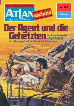 Der Agent und die Gehetzten (Heftroman) / Perry Rhodan - Atlan-Zyklus 