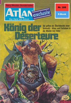 König der Deserteure (Heftroman) / Perry Rhodan - Atlan-Zyklus 