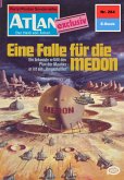 Eine Falle für die MEDON (Heftroman) / Perry Rhodan - Atlan-Zyklus "Der Held von Arkon (Teil 2)" Bd.284 (eBook, ePUB)