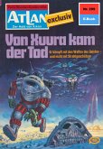 Von Xuura kam der Tod (Heftroman) / Perry Rhodan - Atlan-Zyklus 