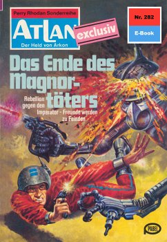 Das Ende des Magnortöters (Heftroman) / Perry Rhodan - Atlan-Zyklus 