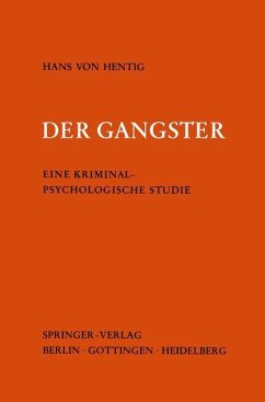 Der Gangster - Hentig, Hans v.