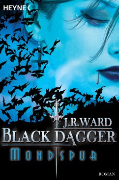 Mondspur / Black Dagger Bd.5 (eBook, ePUB) - Ward, J. R.