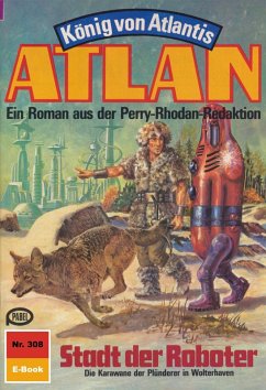 Stadt der Roboter (Heftroman) / Perry Rhodan - Atlan-Zyklus 