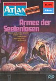 Armee der Seelenlosen (Heftroman) / Perry Rhodan - Atlan-Zyklus "Der Held von Arkon (Teil 2)" Bd.291 (eBook, ePUB)
