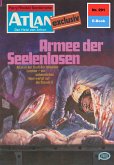 Armee der Seelenlosen (Heftroman) / Perry Rhodan - Atlan-Zyklus 