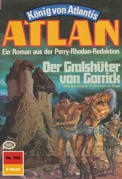 Der Gralshüter von Gorrick (Heftroman) / Perry Rhodan - Atlan-Zyklus 