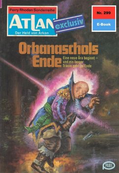 Orbanaschols Ende (Heftroman) / Perry Rhodan - Atlan-Zyklus 