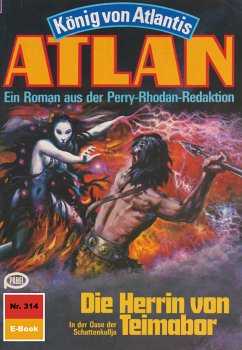 Die Herrin von Teimabor (Heftroman) / Perry Rhodan - Atlan-Zyklus 