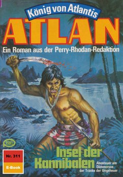 Insel der Kannibalen (Heftroman) / Perry Rhodan - Atlan-Zyklus 