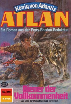 Diener der Vollkommenheit (Heftroman) / Perry Rhodan - Atlan-Zyklus 