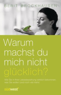 Warum machst Du mich nicht glücklich? (eBook, PDF) - Brockhausen, Berit