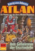 Das Geheimnis der Eiszitadelle (Heftroman) / Perry Rhodan - Atlan-Zyklus &quote;König von Atlantis (Teil 1)&quote; Bd.321 (eBook, ePUB)