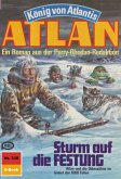 Sturm auf die FESTUNG (Heftroman) / Perry Rhodan - Atlan-Zyklus &quote;König von Atlantis (Teil 1)&quote; Bd.330 (eBook, ePUB)