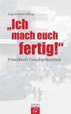 Ich mach euch fertig! (eBook, ePUB)