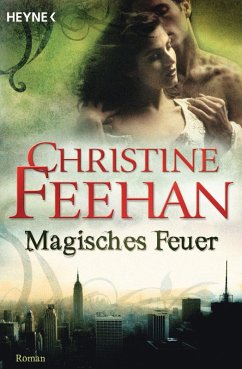 Magisches Feuer: Ein Shapeshifter-Roman Christine Feehan Author