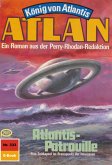 Atlantis-Patrouille (Heftroman) / Perry Rhodan - Atlan-Zyklus "König von Atlantis (Teil 1)" Bd.333 (eBook, ePUB)