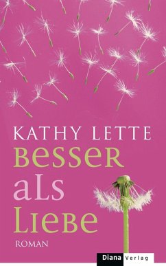Besser als Liebe (eBook, ePUB) - Lette, Kathy