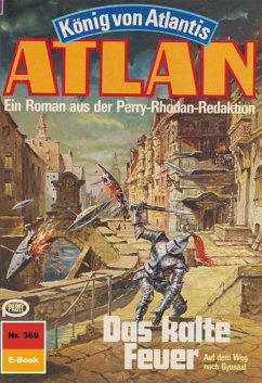 Cover Das kalte Feuer (Heftroman) / Perry Rhodan - Atlan-Zyklus 