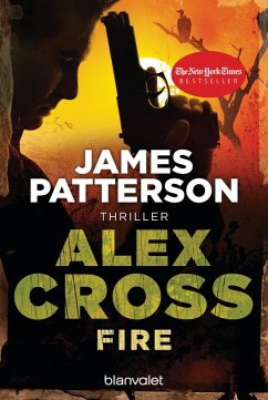 Fire / Alex Cross Bd.14 (eBook, ePUB) - Patterson, James