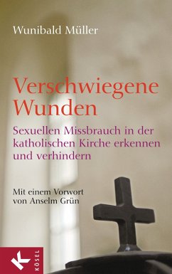 Verschwiegene Wunden (eBook, ePUB) - Müller, Wunibald
