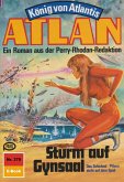 Sturm auf Gynsaal (Heftroman) / Perry Rhodan - Atlan-Zyklus &quote;König von Atlantis (Teil 2)&quote; Bd.370 (eBook, ePUB)