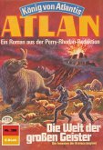 Die Welt der großen Geister (Heftroman) / Perry Rhodan - Atlan-Zyklus 