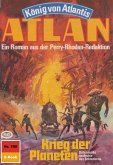 Krieg der Planeten (Heftroman) / Perry Rhodan - Atlan-Zyklus &quote;König von Atlantis (Teil 2)&quote; Bd.398 (eBook, ePUB)