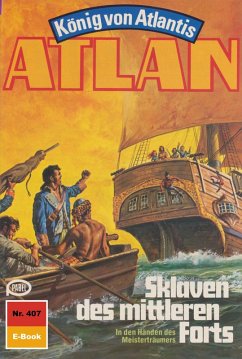 Cover Sklaven des mittleren Forts (Heftroman) / Perry Rhodan - Atlan-Zyklus 