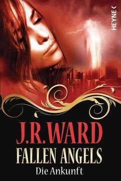 Die Ankunft / Fallen Angels Bd.1 (eBook, ePUB) - Ward, J. R.